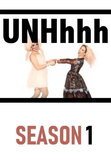 Постер до серіалу "UNHhhh" #1749894