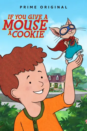 Постер до серіалу "If You Give a Mouse a Cookie" #1830874