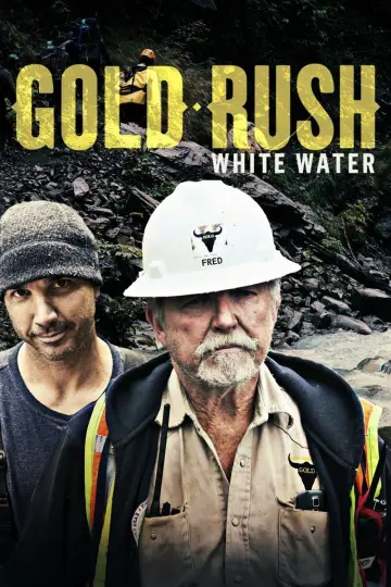 Постер к сериалу "Gold Rush: White Water" #1438004