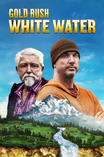 Постер к сериалу "Gold Rush: White Water" #1438006