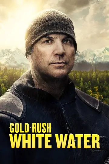 Постер к сериалу "Gold Rush: White Water" #1438013