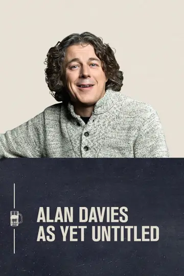 Alan Davies: As Yet Untitled постер