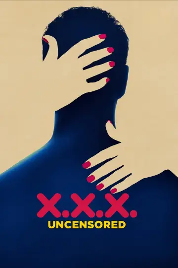 Постер до серіалу "X.X.X: Uncensored" #1538553