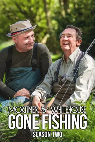 Постер до серіалу "Mortimer & Whitehouse: Gone Fishing" #1765388