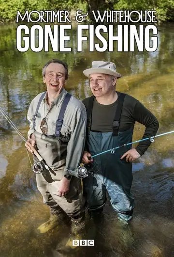 Постер до серіалу "Mortimer & Whitehouse: Gone Fishing" #1765393