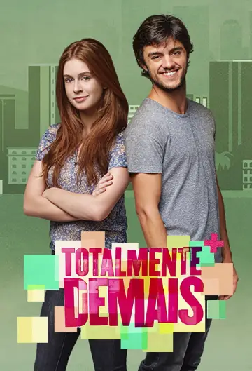 Постер к сериалу "Totalmente Demais" #1428737