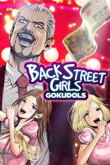 Back Street Girls -ゴクドルズ- постер
