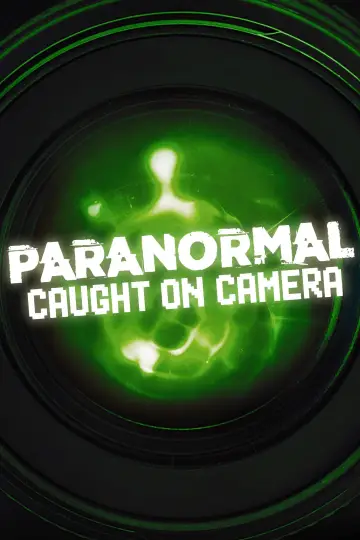 Постер до серіалу "Paranormal Caught on Camera" #1477777
