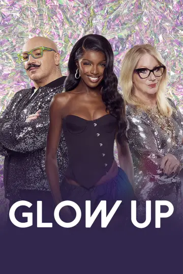 Постер до серіалу "Glow Up: Наступна зірка макіяжу Британії" #1493774