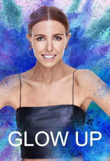 Постер до серіалу "Glow Up: Наступна зірка макіяжу Британії" #1493775