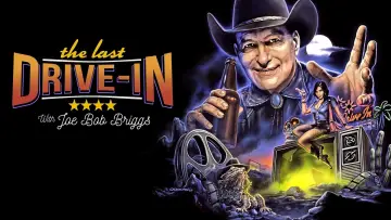 Задник к сериалу "The Last Drive-in with Joe Bob Briggs" #1436038