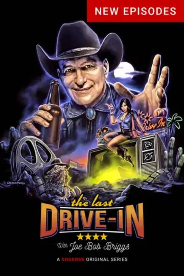 Постер до серіалу "The Last Drive-in with Joe Bob Briggs" #1737144