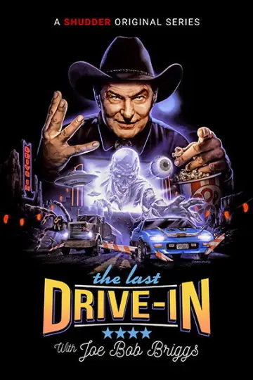 Постер до серіалу "The Last Drive-in with Joe Bob Briggs" #1737147
