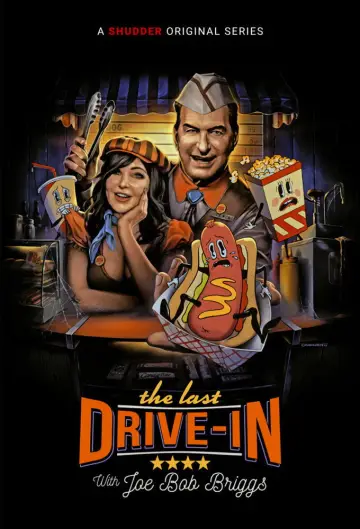 Постер до серіалу "The Last Drive-in with Joe Bob Briggs" #1737150