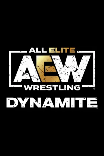 Постер до серіалу "All Elite Wrestling: Dynamite" #1217406