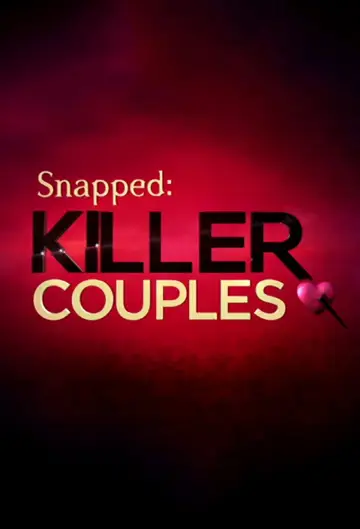 Постер к сериалу "Snapped: Killer Couples" #1488346