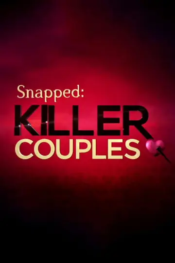 Постер до серіалу "Snapped: Killer Couples" #1757731