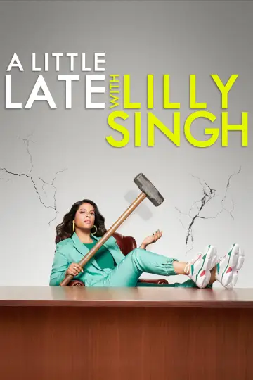Постер к сериалу "A Little Late with Lilly Singh" #1347632