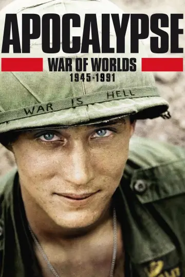 Апокаліпсис: Війна світів (1945-1991)