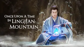 Once Upon A Time In Lingjian Mountain постер