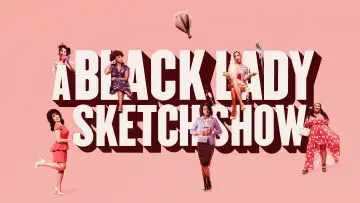 Задник до серіалу "A Black Lady Sketch Show" #1657830