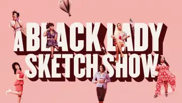 Задник до серіалу "A Black Lady Sketch Show" #1657834