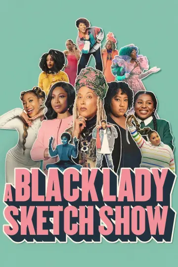 A Black Lady Sketch Show постер