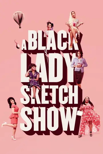 Постер до серіалу "A Black Lady Sketch Show" #1657850