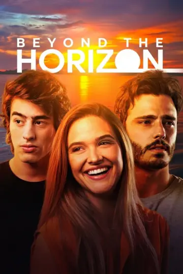 Além do Horizonte постер