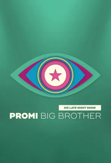 Promi Big Brother - Die Late Night Show постер
