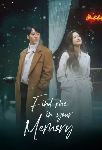 Постер до серіалу "Знайди мене у своїй пам
