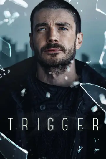 Постер до серіалу "Тригер" #1502672
