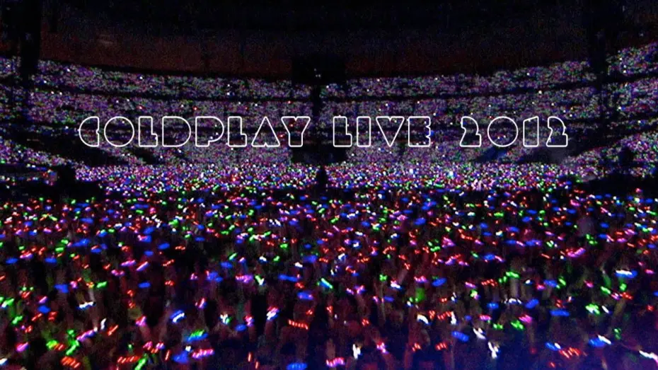 Відео до фільму Coldplay: Live 2012 | Coldplay Live 2012 (Official Trailer)
