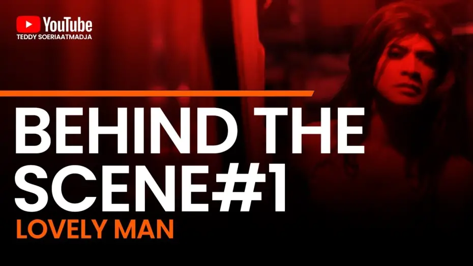 Відео до фільму Lovely Man | Behind The Scene Lovely Man#1
