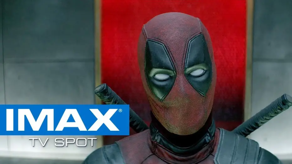 Відео до фільму Дедпул 2 | IMAX® Exclusive TV Spot