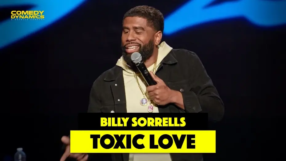 Відео до фільму Billy Sorrells: Toxic AF | Toxic Love