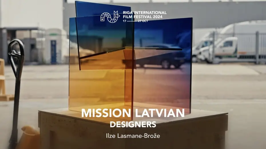 Відео до фільму Mission Latvian. Designers | MISSION LATVIAN. DESIGNERS Trailer | RIGA IFF 2024