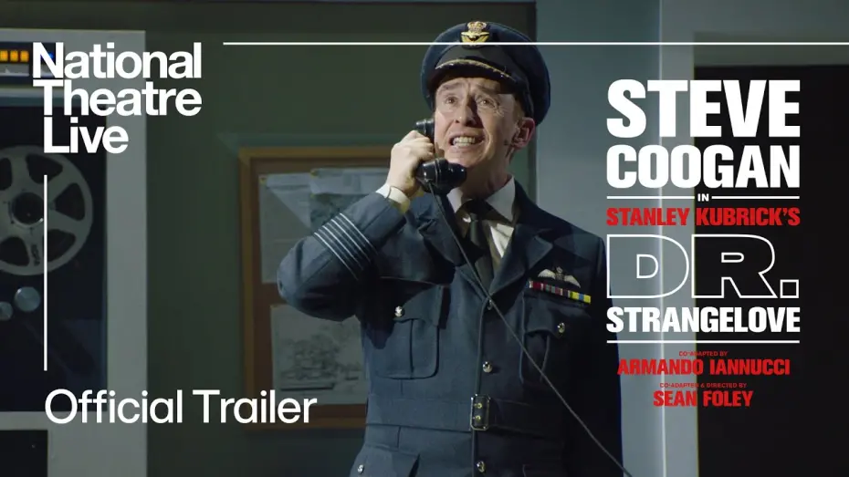 Відео до фільму National Theatre Live: Dr. Strangelove | Dr. Strangelove | Official Trailer - in cinemas from 27 March | National Theatre Live