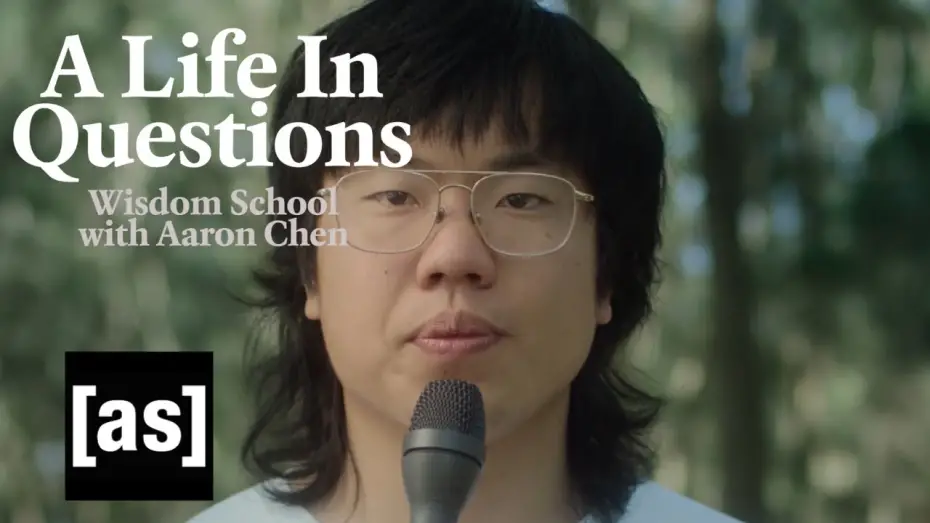 Відео до фільму A Life In Questions: Wisdom School with Aaron Chen | A Life In Questions: Wisdom School with Aaron Chen | adult swim