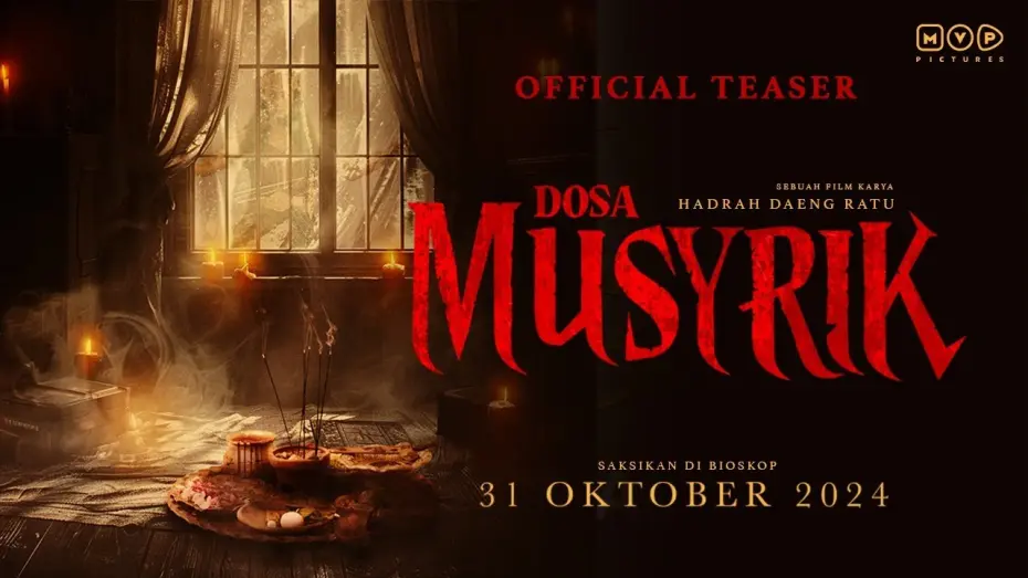 Відео до фільму Dosa Musyrik | Dosa Musyrik - Official Teaser | 31 Oktober 2024 di Bioskop