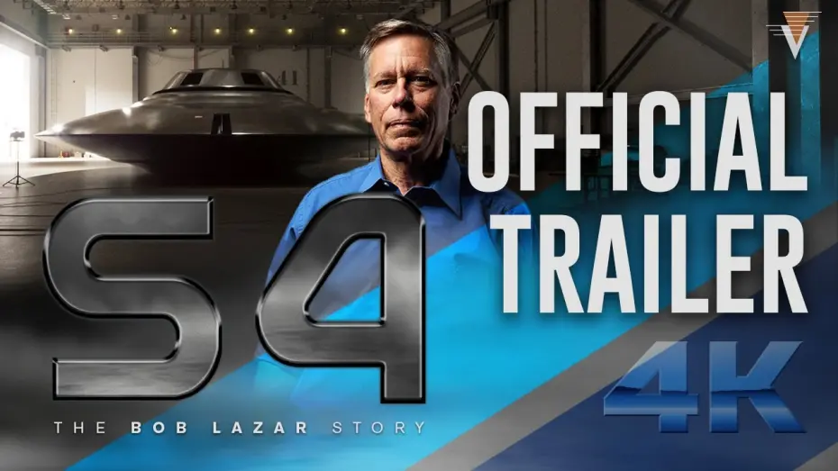 Відео до фільму S4: The Bob Lazar Story | S4: The Bob Lazar Story | Official 4K Trailer 2025 NEW