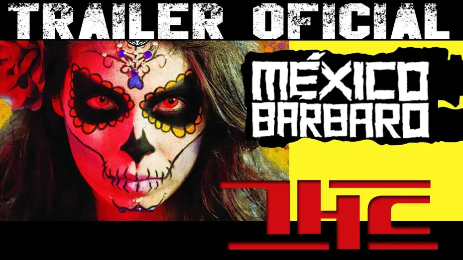 Відео до фільму Barbarous Mexico | MÉXICO BÁRBARO ( Trailer Oficial)