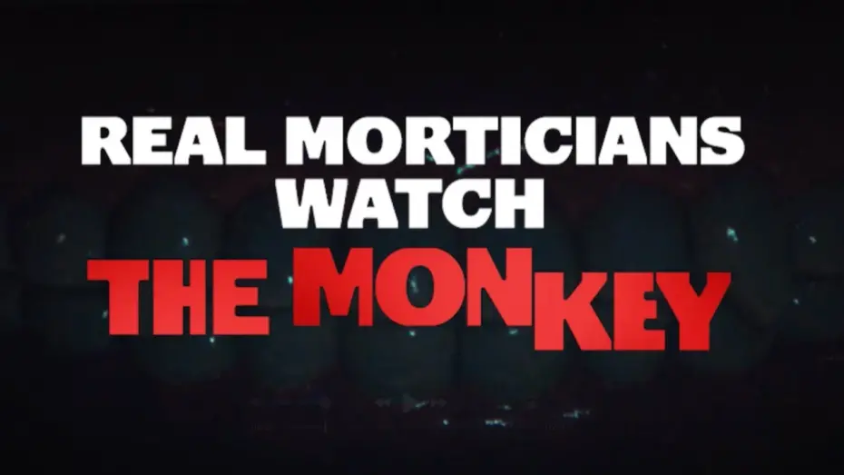 Відео до фільму The Monkey | Osgood Perkins and Theo James Watch The Monkey with Real Morticians