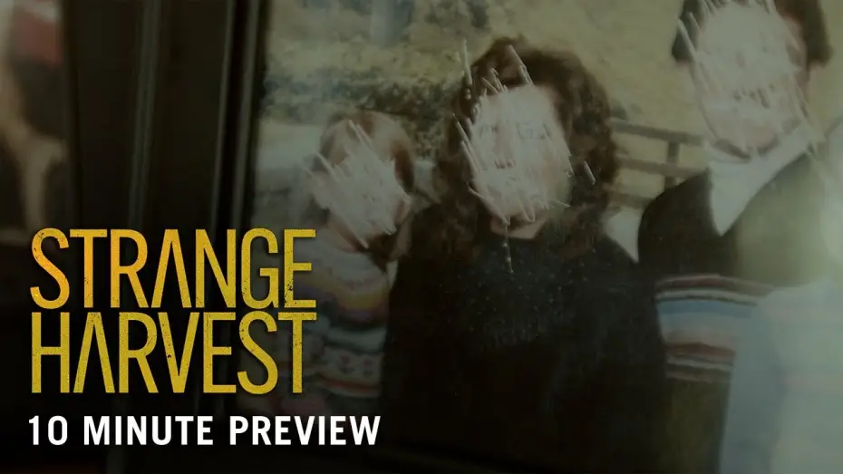 Відео до фільму Strange Harvest | First 10 Minutes Preview