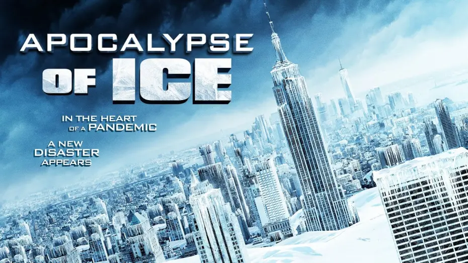 Відео до фільму Льодовий апокаліпсис | Apocalypse of Ice - Official Trailer