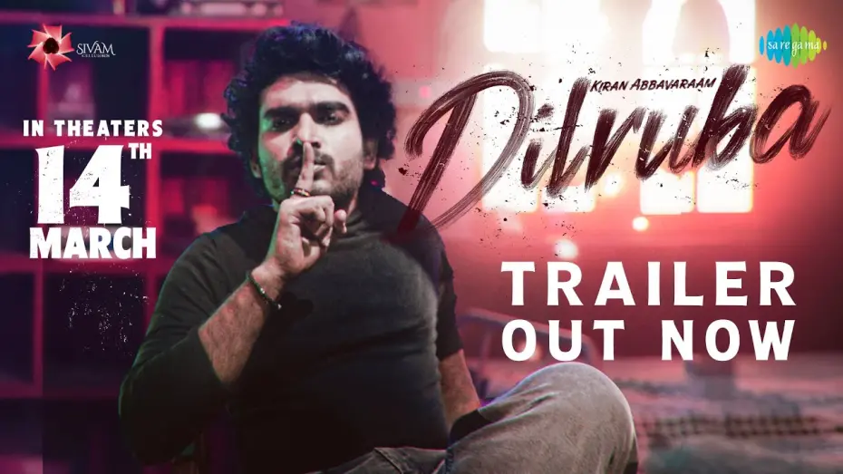 Відео до фільму Dilruba | Dilruba - Official Trailer | Kiran Abbavaraam | Rukshar Dhillon | Viswa Karun | Sam CS|From March 14