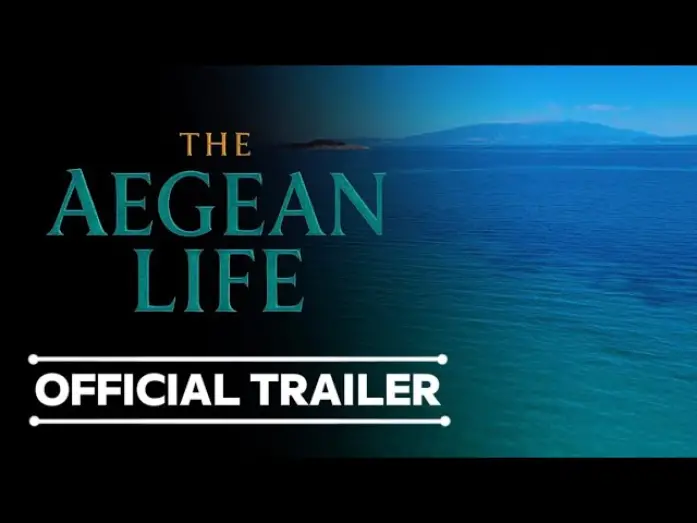 Відео до фільму The Aegean Life | Official Trailer - Viata Egeeana (2025) scurtmetraj turistic romanesc