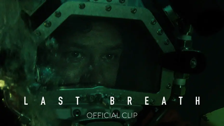 Відео до фільму Last Breath | "Get To The Manifold" Official Clip