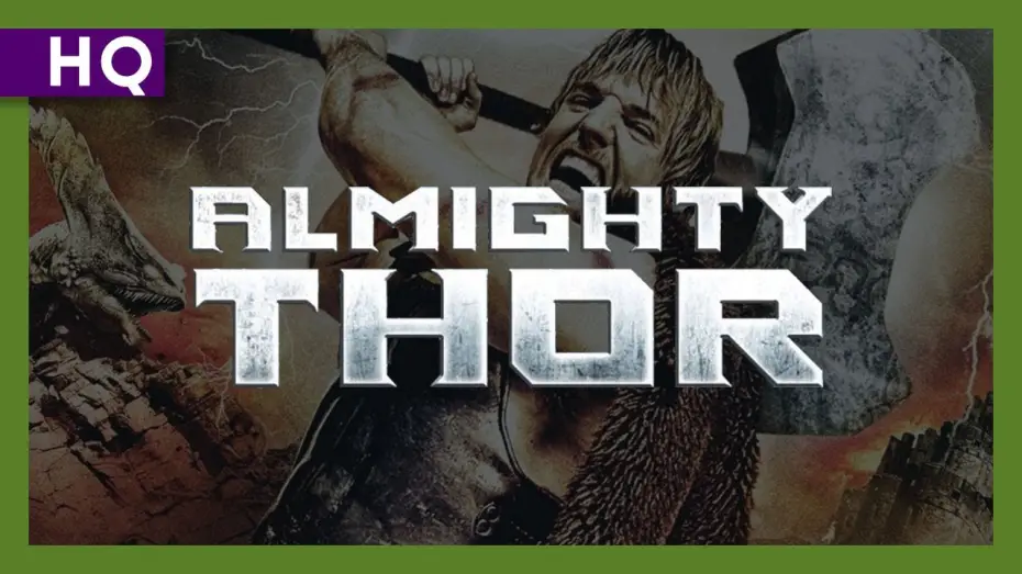 Відео до фільму Almighty Thor | Almighty Thor (2011) Trailer