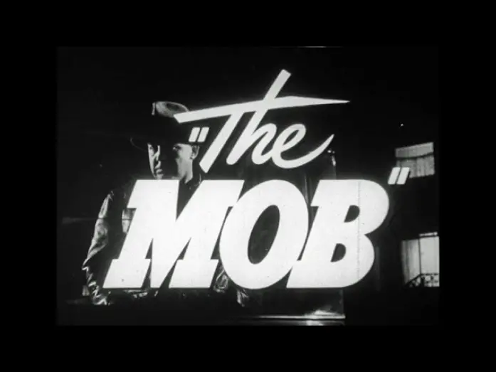 Відео до фільму The Mob | HD Film Trailer - The Mob, 1951
